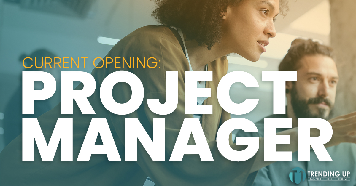 Open Position Project Manager Join Our Team